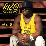 Rizo Da Rocker EP "# 6 of 8"
