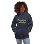 Perception is Reality Unisex Hoodie from The HERshyt Show